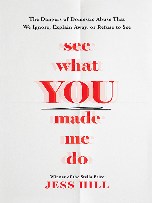 Title details for See What You Made Me Do by Jess Hill - Wait list